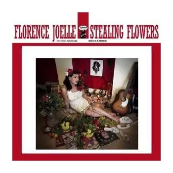 Zahraniční hudba LP Florence Joelle: Stealing Flowers 2013 High Quality Vinyl