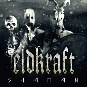 Zahraniční hudba CD Eldkraft: Shaman 2013