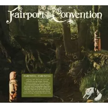 Zahraniční hudba LP Fairport Convention: Farewell, Farewell 2019 180g 40th Anniversary Vinyl