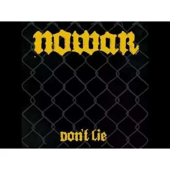 Zahraniční hudba LP No War: Don`t Lie CLR 2021 180g Yellow Vinyl
