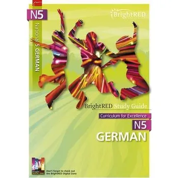 National 5 German Study Guide - Felber, Kathrin a Bremner, Susan