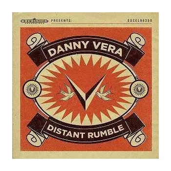 Zahraniční hudba LP Danny Vera: Distant Rumble 2013