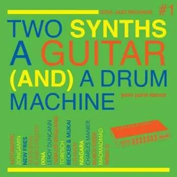 Zahraniční hudba CD Various: Two Synths A Guitar (And) A Drum Machine #1 2021 And