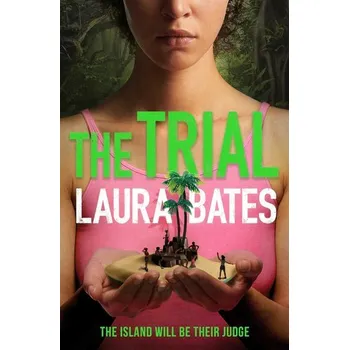 The Trial - Bates, Laura
