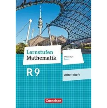 Kniha Lernstufen Mathematik 9. Jahrgangsstufe - Mittelschule Bayern - Arbeitsheft mit eingelegten Lösungen