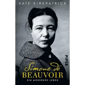 Simone de Beauvoir - Kirkpatrick, Kate [DE] (2021, Měkká, Piper Verlag GmbH)