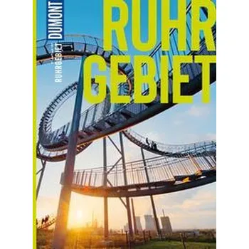 Cestování DuMont BILDATLAS Ruhrgebiet - Eickhoff, Matthias