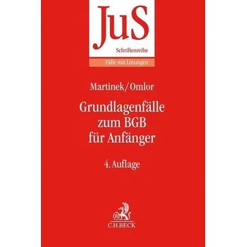 Grundlagenfälle zum BGB für Anfänger - Martinek, Michael [DE] (2021, Měkká, Beck C. H.)