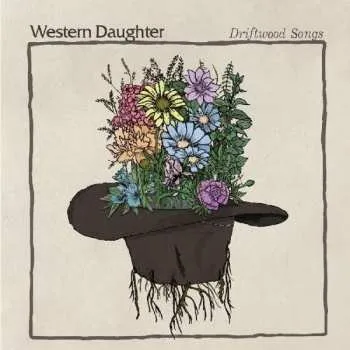 Zahraniční hudba CD Western Daughter: Driftwood Songs 2017