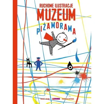 Muzeum. Piżamorama wyd. 2 - Frederique Bertrand, Michael Leblond