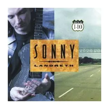 Zahraniční hudba CD Sonny Landreth: South Of I-10 2018