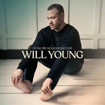 Zahraniční hudba CD Will Young: Crying On The Bathroom Floor 2021