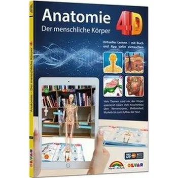 Příroda Anatomie 4D - der menschliche Körper mit APP zum virtuellen Rundgang