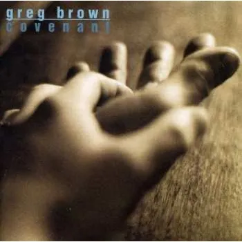 Zahraniční hudba CD Greg Brown: Covenant 2000
