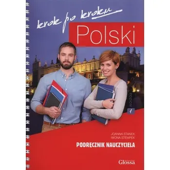 Český jazyk Polski krok po kroku Podręcznik nauczyciela 1 - Stanek Joanna, Stempek Iwona