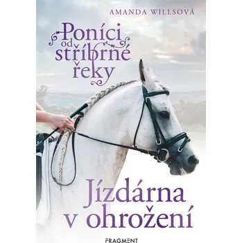 Kniha Poníci od stříbrné řeky (4. díl) - Amanda Willsová (E-Kniha)