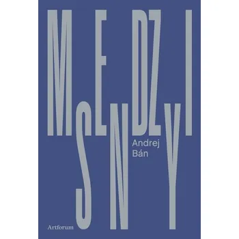 Kniha Medzisny - Andrej Bán (E-Kniha) - 978-80-8150-346-7