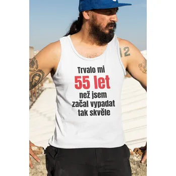Pánské tílko Pánské tílko Trvalo mi 55 let Barva: Bíla, Velikost: S