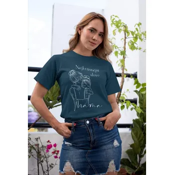 Dámské tričko Dámské tričko Nejkrásnější slovo Barva: Petrolejová modrá, Velikost: L