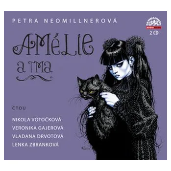 Amélie a tma [Audio na CD] - Petra Neomillnerová