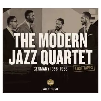 Zahraniční hudba CD The Modern Jazz Quartet: Germany 1956 & 1958 2016