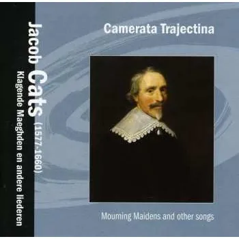 Zahraniční hudba CD Camerata Trajectina: Klagende Maeghden 2010