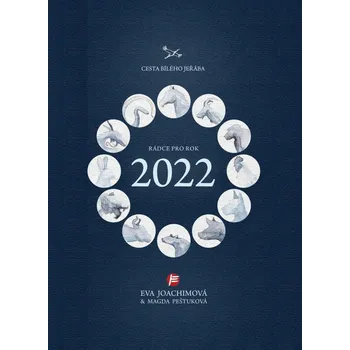 Rádce pro rok 2022 - Eva Joachimová (2021, pevná)
