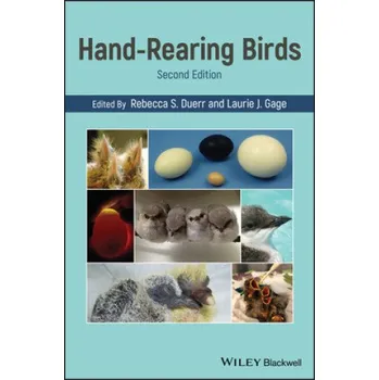 Učebnice Hand-Rearing Birds, 2nd Edition – Rebecca S. Duerr,Laurie J. Gage (EN)