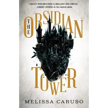 The Obsidian Tower – Melissa Caruso (EN)