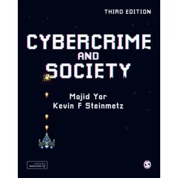 Cybercrime and Society – Majid Yar,Kevin F. Steinmetz (EN)