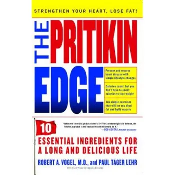 Učebnice The Pritikin Edge: 10 Essential Ingredients for a Long and Delicious Life – Robert A. Vogel,Paul Tager Lehr,Eugenia Killoran,Michael Fryd (EN)