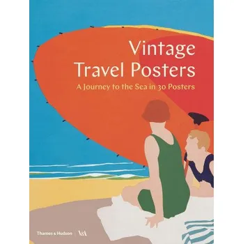 Cestování Vintage Travel Posters – Gill Saunders (EN)