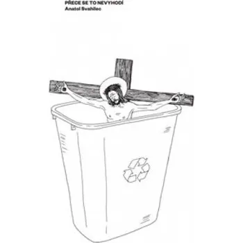 Přece se to nevyhodí – Anatol Svahilec