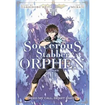 Sorcerous Stabber Orphen (Manga) Vol. 1: Heed My Call, Beast! Part 1 – Yoshinobu Akita,Muraji (EN)