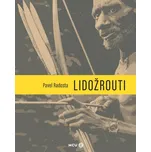 Lidožrouti - Pavel Radosta (2021, brožovaná)