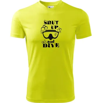 Chlapecké oblečení Shut up and dive - Dětské triko sportovní (dresovina) - 146 cm/10 let ( Neonově žlutá )