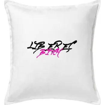 Polštář Liberec Bitch - Polštář 50x50 - 50x50 - Včetně výplně ( Bílá )