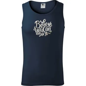 Believe You Can Do It - Tílko pánské Core - XL ( Námořní modrá (velmi tmavá - téměř černá) )