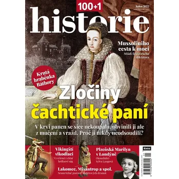 Časopis 100+1 historie 1/2022 - Zločiny čachtické paní