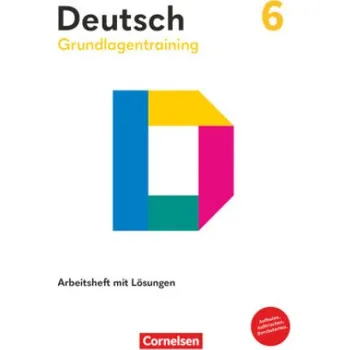 Cizojazyčná kniha Grundlagentraining Deutsch Sekundarstufe I. 6. Schuljahr - Förderheft – Margarethe Leonis,Cordula Grunow,Bernd Schurf,Andrea Wagener (DE)