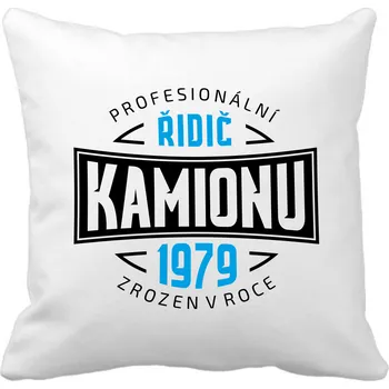 Dekorativní polštářek Polštářek PROFI řidič KAMIONU ročník BÍLÝ Ročník: 1939