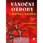 Vánoční ozdoby z drátků a korálků -…