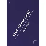 Rýmy vědami cinklé - Vít Ryšánek (2018, brožovaná)