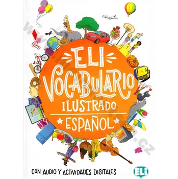 Slovník ELI Vocabulario ilustrado Espanol - španělský obrazový slovník