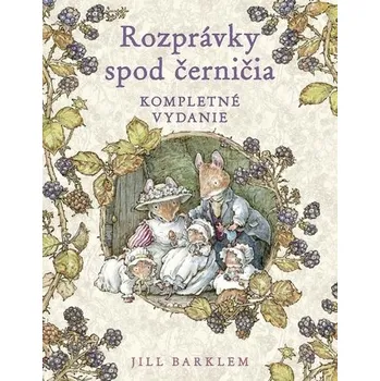 Kniha Rozprávky spod černičia - Barklem, Jill