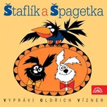 Štaflík a Špagetka - Jiří Munk, Alena…