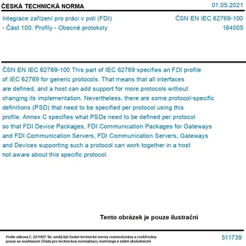 ČSN EN IEC 62769-100 - Integrace zařízení pro práci v poli (FDI) - Část 100: Profily - Obecné protokoly - Tisk