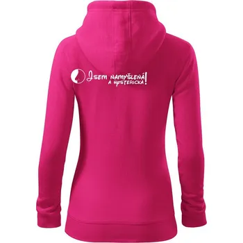 Dámská mikina Jsem namyšlená a hysterická! - Dámská mikina trendy zipper s kapucí - L ( Purpurová )
