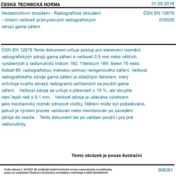 ČSN EN 12679 - Nedestruktivní zkoušení - Radiografické zkoušení - Určení velikosti průmyslových radiografických zdrojů gama záření - Tisk