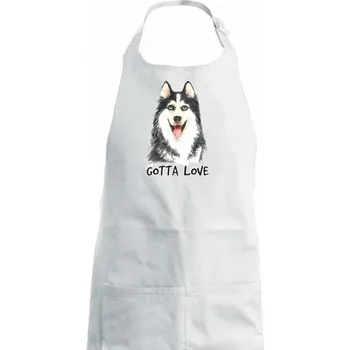 Kuchyňská zástěra Husky - gotta love - Dámská zástěra na vaření - Univerzální velikost ( Bílá )